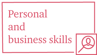 Personal and business skills